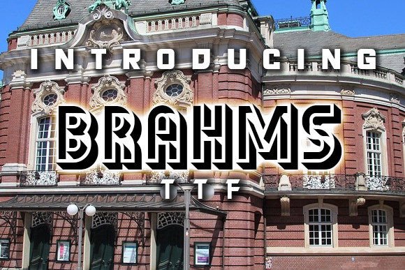 Brahms: A Display Font That Makes Your Brand Instantly Shine