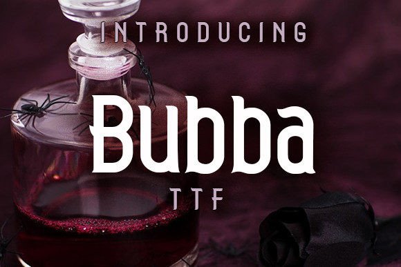 Bubba: A Gothic Display Font That Adds Instant Character