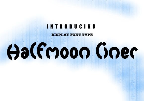 Halfmoon Liner: A Display Font That Feels Like Home