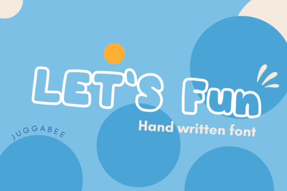 Let’s Fun: A Display Font That Feels Like Sunlight on Paper