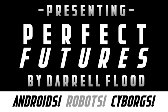 Perfect Futures: A Display Font That Cuts Through the Feed