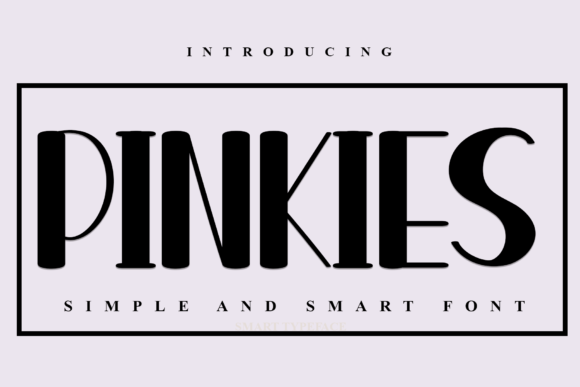 Pinkies: A Chic, Cheerful Display Font for Real Branding Work
