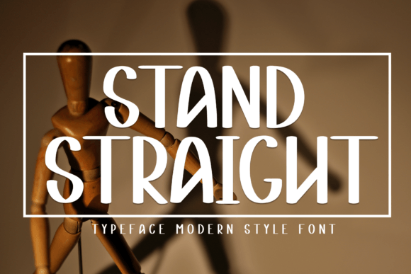 Stand Straight: A Friendly Display Font for Warm Brand Identities